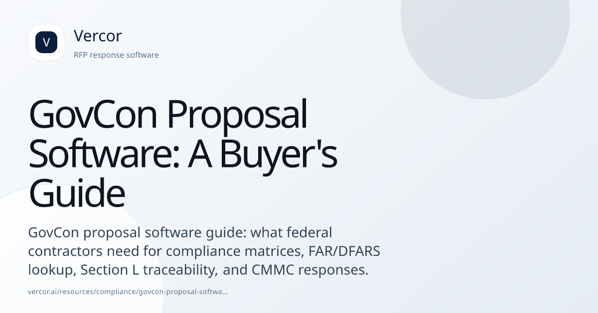 GovCon Proposal Software: A Buyer's Guide | Vercor
